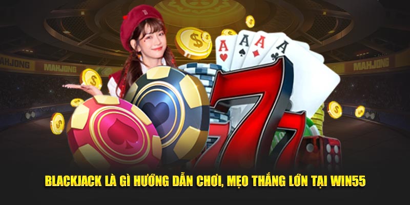 blackjack là gì